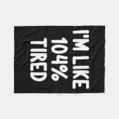 私はおもしろい104%疲れたジョーク皮肉Faのようなものだ フリースブランケット (正面(横))