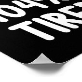 私はおもしろい104%疲れたジョーク皮肉Faのようなものだ ポスター (角)