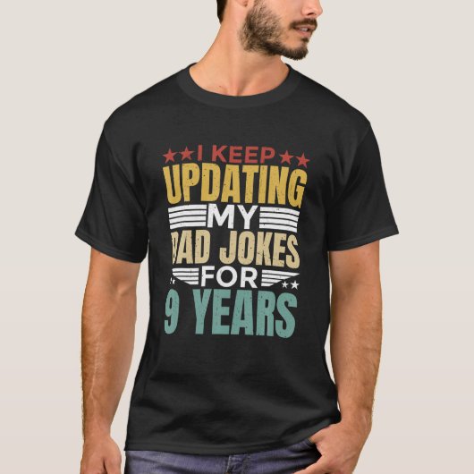 私はおもしろい9保年のパパのジョークを更新する Tシャツ (正面)