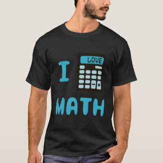 私はおもしろいMath IハートMath Calculator先生 Tシャツ