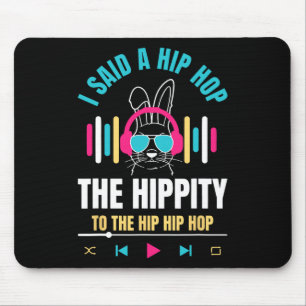 私はお尻にヒップホップバニーをホップするhippityと言ったおもしろい マウスパッド