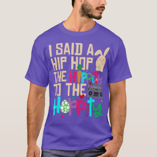 私はお尻にヒップホップバニーをホップするhippityと言ったおもしろい tシャツ