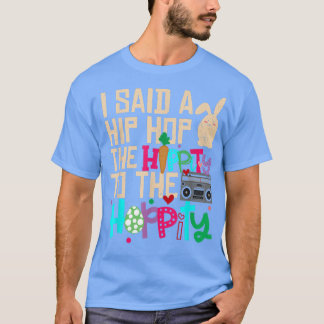 私はお尻にヒップホップバニーをホップするhippityと言ったおもしろい tシャツ