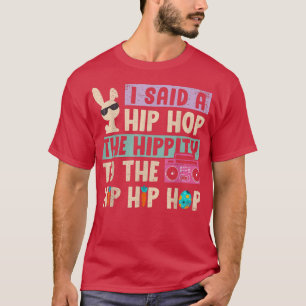 私はお尻にヒップホップバニーをホップするhippityと言ったおもしろい tシャツ