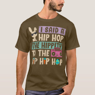 私はお尻にヒップホップバニーをホップするhippityと言ったおもしろい tシャツ
