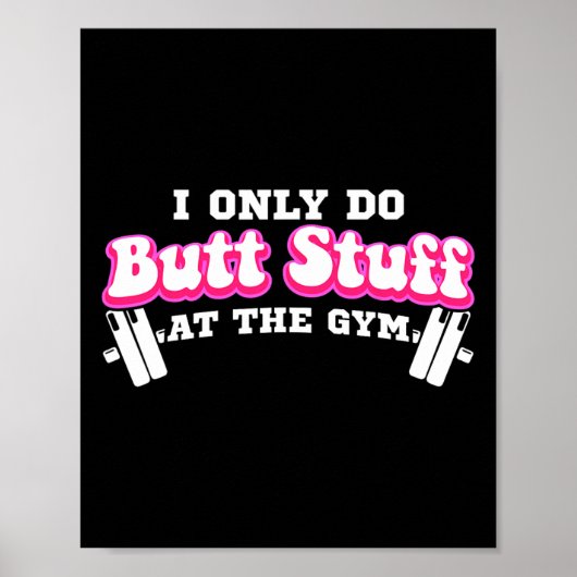 私はお尻物をジムバブルおもしろいお尻 ポスター (正面)