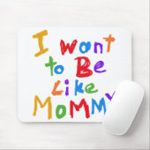 私はお母さんのようでありたいと思います マウスパッド (マウス)