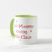 私はお母さんの接吻のサンタクロースのマグを見ました マグカップ (正面左)