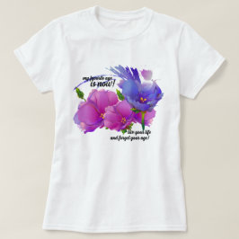 私はお気に入りのもう年だ。誕生日贈与 Tシャツ