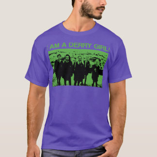 私はお気に入りのDerry Girlsのおもしろい Tシャツ