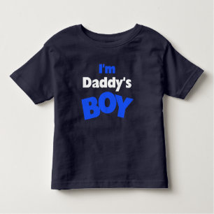 私はお父さんの男の子です トドラーTシャツ