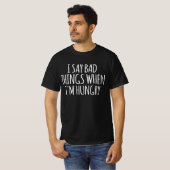 私はお腹が空いたら悪いことを言う Tシャツ (正面フル)