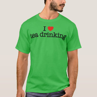 私はお茶を飲むのが大好きだ Tシャツ