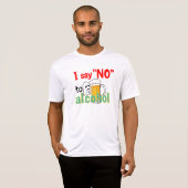 私はお酒に対してノーと言う Tシャツ (正面フル)