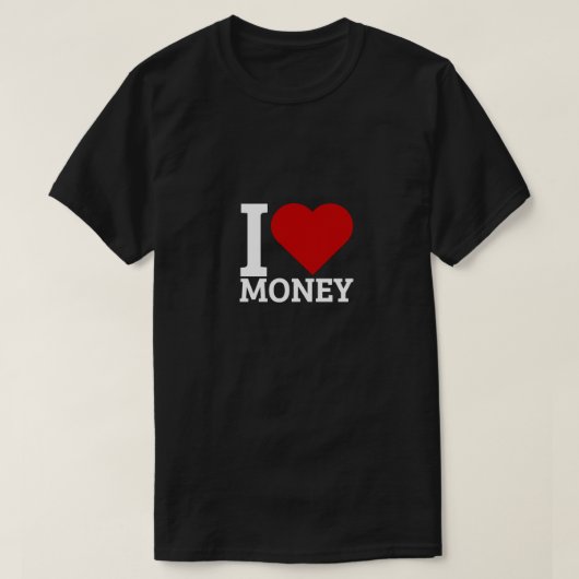 私はお金が大好きだ Tシャツ (デザイン正面)