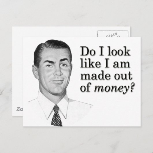 私はお金で作られているように見える？ ポストカード (正面/裏面)