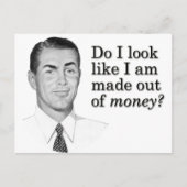 私はお金で作られているように見える？ ポストカード (正面)