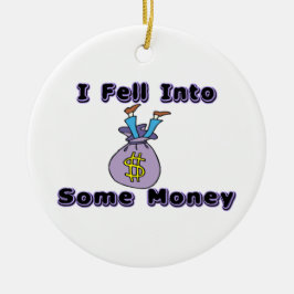 私はお金にころびました セラミックオーナメント