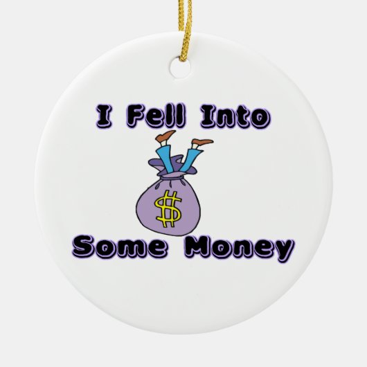 私はお金にころびました セラミックオーナメント (正面)