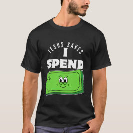 私はお金を使う Tシャツ