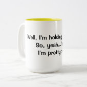 私はかわいらしい忙しく握りますこのマグを…. ツートーンマグカップ (正面左)