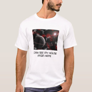 私はここからの私の家を見ることができます Tシャツ