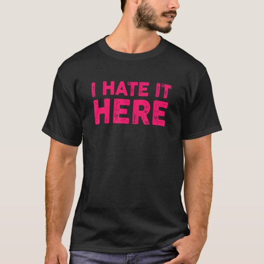 私はここが嫌い7 Tシャツ (正面)