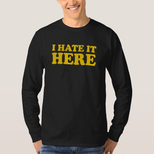 私はここでは10が嫌い Tシャツ (正面)