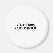 私はここで働いているだけとは知らない マグネット (正面)