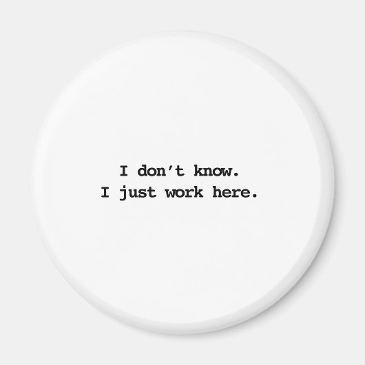 私はここで働いているだけとは知らない マグネット (正面)