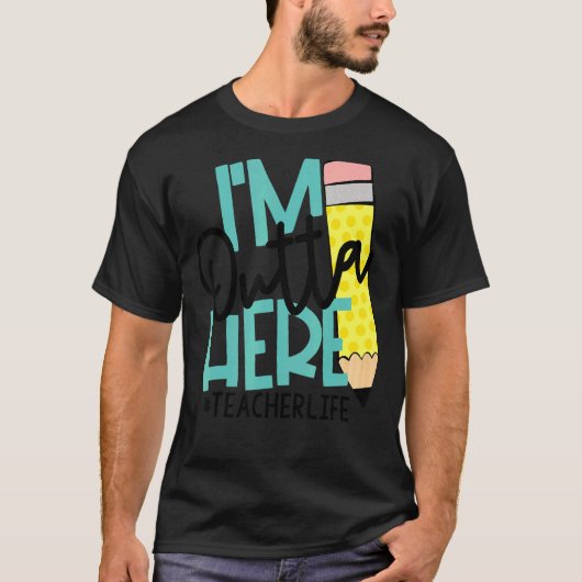 私はここで先生ライフ先生の日の意味 Tシャツ (正面)