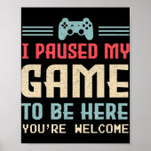 私はここにあなたは歓迎レトロGに私のゲームを一時停止 ポスター (正面)