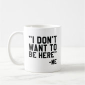 私はここにいたくない コーヒーマグカップ (左)