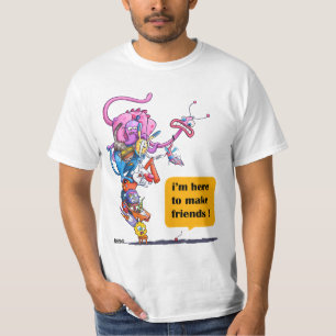 私はここに友人を作ることいます! Tシャツ