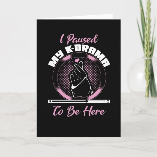 私はここに居るためにkドラマを止めた カード (正面)