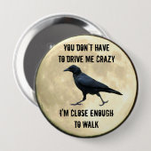 私はここに満月からの熱狂するに歩くできます 缶バッジ (正面&裏面)