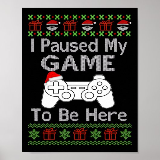 私はここに醜いクリスマスの男性がいるためにゲームを一時停止した ポスター (正面)
