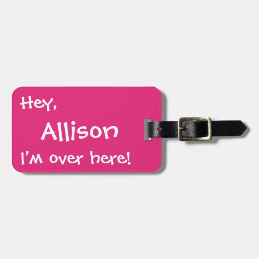 私はこちらにあります! カスタムでおもしろいな荷物のラベル-ピンク ラゲッジタグ (正面横)