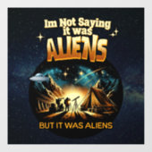 私はことわざではないエイリアンだったが、エイリアン ウィンドウサイン (シート)