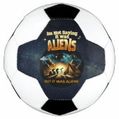 私はことわざではないエイリアンだったが、エイリアン サッカーボール (正面)