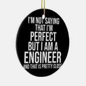 私はことわざではない私は完璧なエンジおもしろいニア セラミックオーナメント (右)