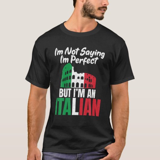 私はことわざは完璧ではなイタリアンいおもしろい Tシャツ (正面)