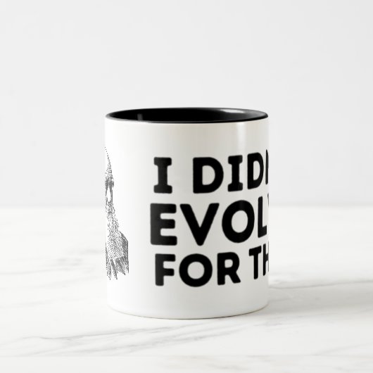 私はこのために進化しなかった – ダーウィン・コおもしろいーヒー・マグ ツートーンマグカップ (中央)
