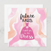 私はこのドレスの花嫁にyesを言ったブライダルシャワーピンク (正面/裏面)