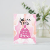 私はこのドレスの花嫁にyesを言ったブライダルシャワーピンク ポストカード (スタンド正面)