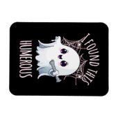 私はこのハメロス面白いハロウィーン幽霊を見つけた マグネット (横)