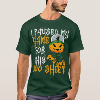 私はこのブーシートカボチャのハロウのためにゲームを一時停止 Tシャツ