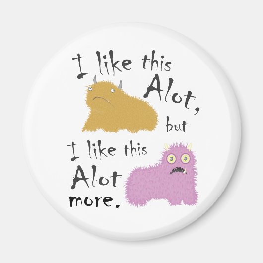 私はこのロットが好きだが、このロットがもっと好きだ マグネット (正面)