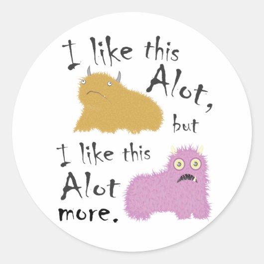 私はこのロットが好きだが、このロットがもっと好きだ ラウンドシール (正面)