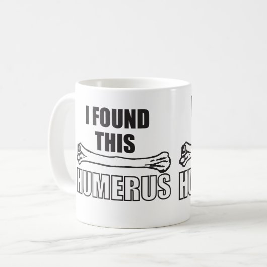 私はこの上腕骨を見つけました コーヒーマグカップ (正面左)